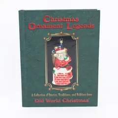 Christmas Ornament Legends Hardcover Book Old World Christmas Stories Folklore