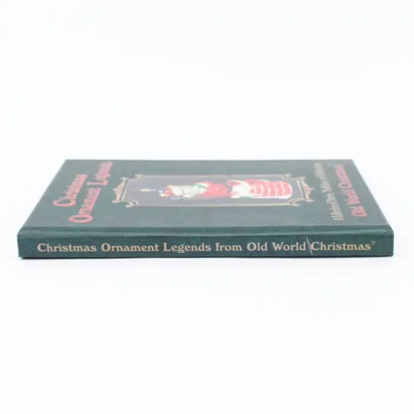 Christmas Ornament Legends Hardcover Book Old World Christmas Stories Folklore