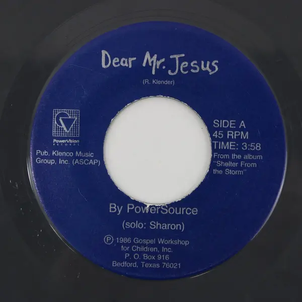 Powersource Dear Mr. Jesus / Love, Sharon 7" Vinyl 45 RPM Single