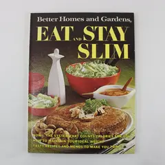 Better Homes & Gardens Eat and Stay Slim 1968 Copyright 1975 11th Printing