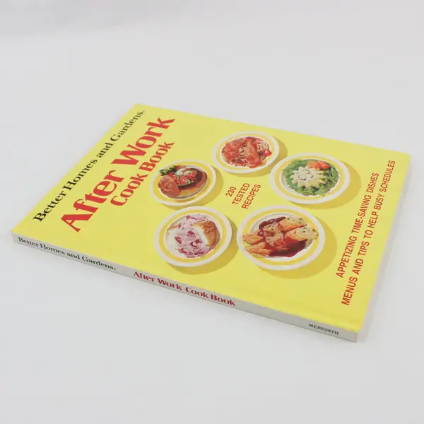 Vintage 1978 Better Homes & Gardens After Work Cook Book 230 Tested Recipes