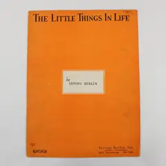 1930 The Little Things in Life Just A Little While by Irving Berlin Sheet Music