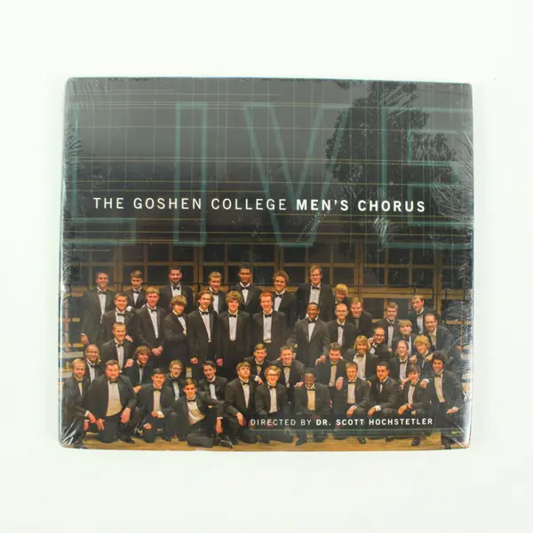 The Goshen College Men's Chorus Directed by Dr. Scott Hochstetler