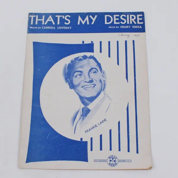 That's My Desire Sheet Music 1931 Carroll Loveday Helmy Kresa Frankie Laine