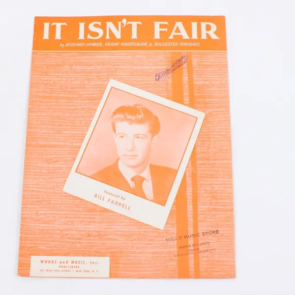 It Isn't Fair Bill Farrell Sheet Music Song Words & Music Inc.