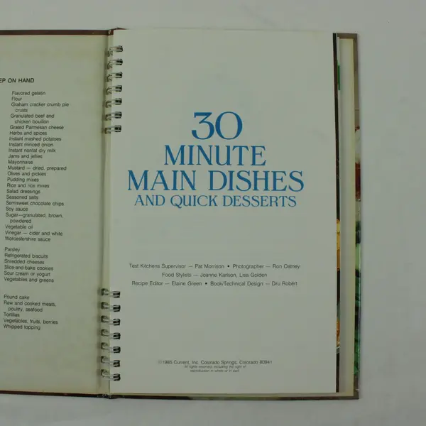 Current 30 Minute Main Dishes & Quick Desserts Cookbook