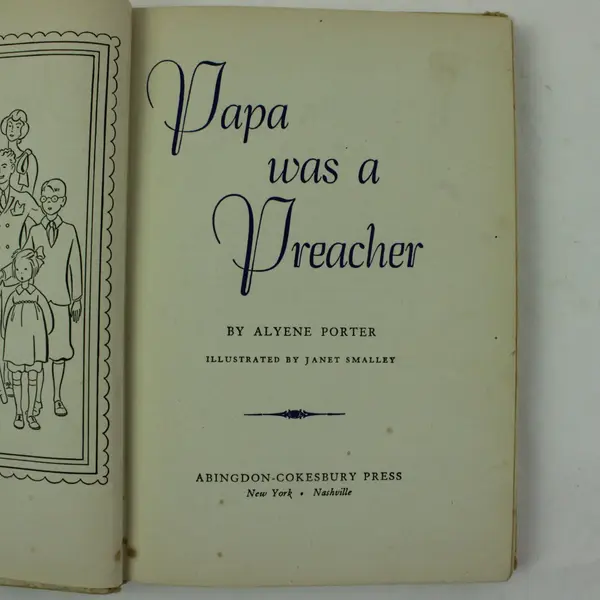 Papa Was a Preacher Alyene Porter 1964 Hardcover Religious Fiction Book