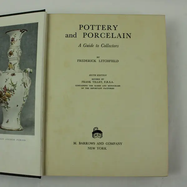 Pottery and Porcelain Frederick Litchfield 6th Edition Barrows Hardcover