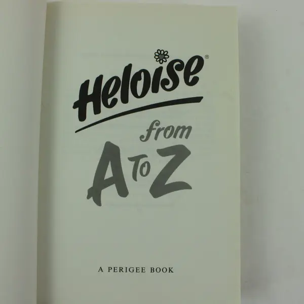 Heloise from A to Z Paperback Home Reference Household Hints Guide