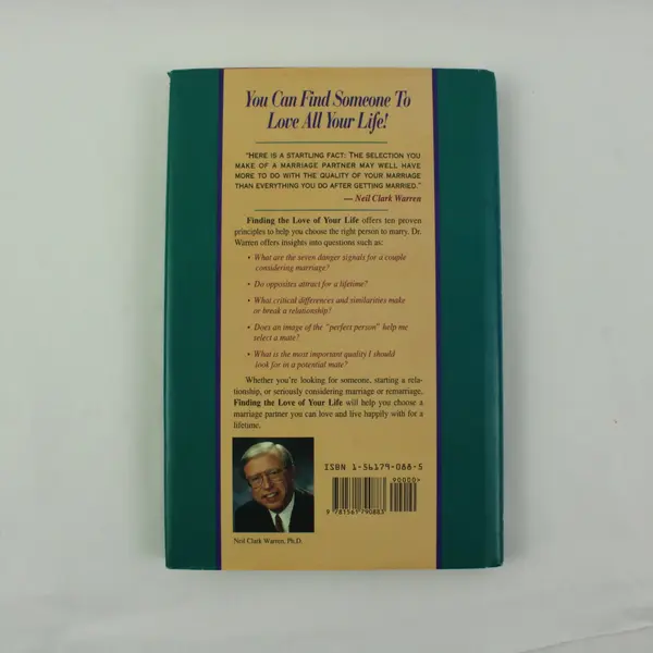 Finding the Love of Your Life Neil Clark Warren 10 Principles Book
