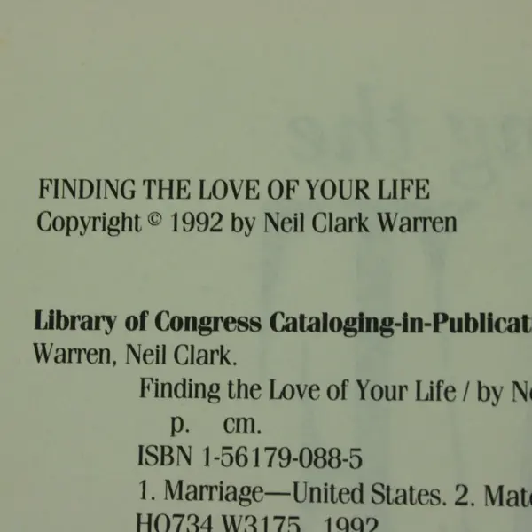 Finding the Love of Your Life Neil Clark Warren 10 Principles Book