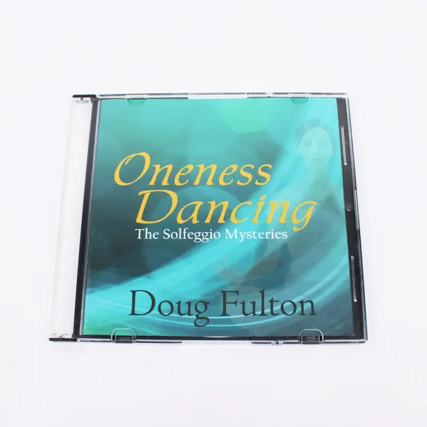 Doug Fulton Oneness Dancing: The Solfeggio Mysteries Audio CD