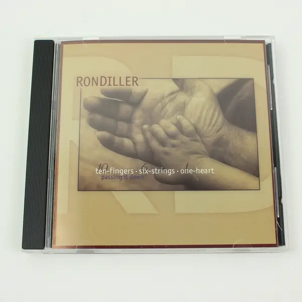 Ron Diller Ten-Fingers Six-Strings One-Heart Passing It Down Music CD