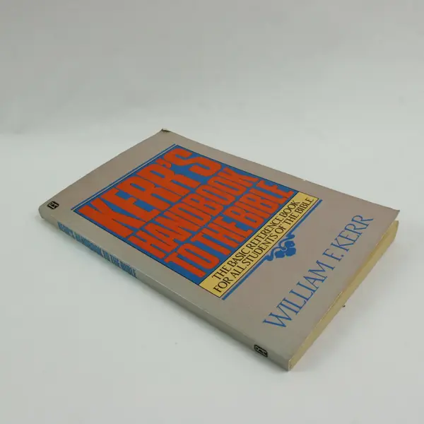 Kerr's Handbook to the Bible by William F. Kerr Reference Book