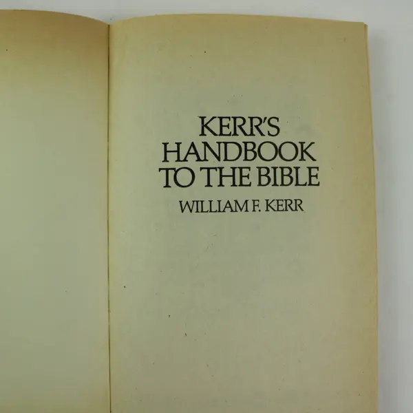 Kerr's Handbook to the Bible by William F. Kerr Reference Book