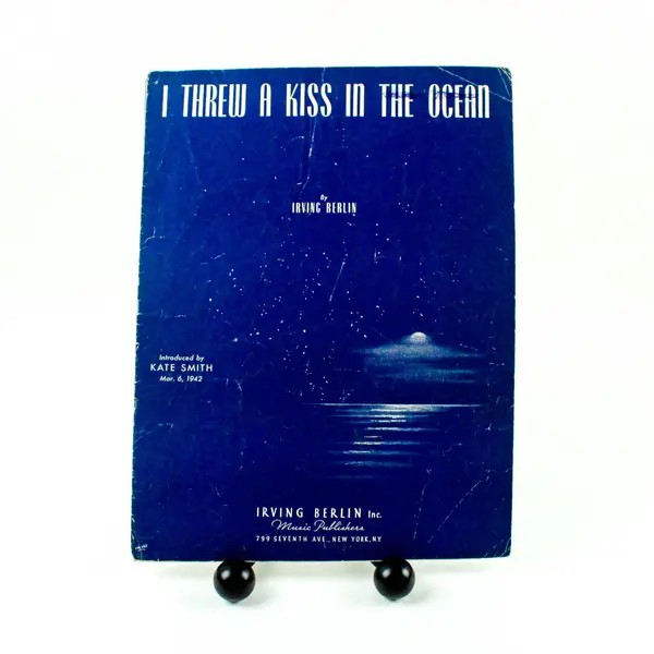 I Threw a Kiss in the Ocean 1942 Sheet Music Kate Smith Irving Berlin