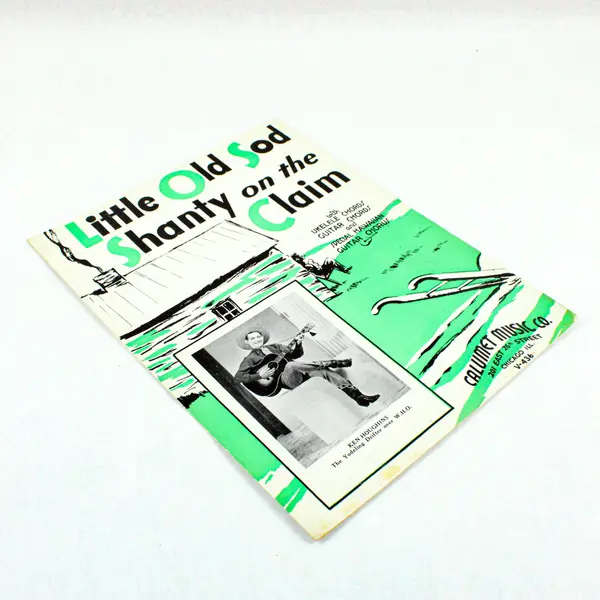 1935 Little Old Shanty on the Claim Sheet Music Ken Houchins Yodeling