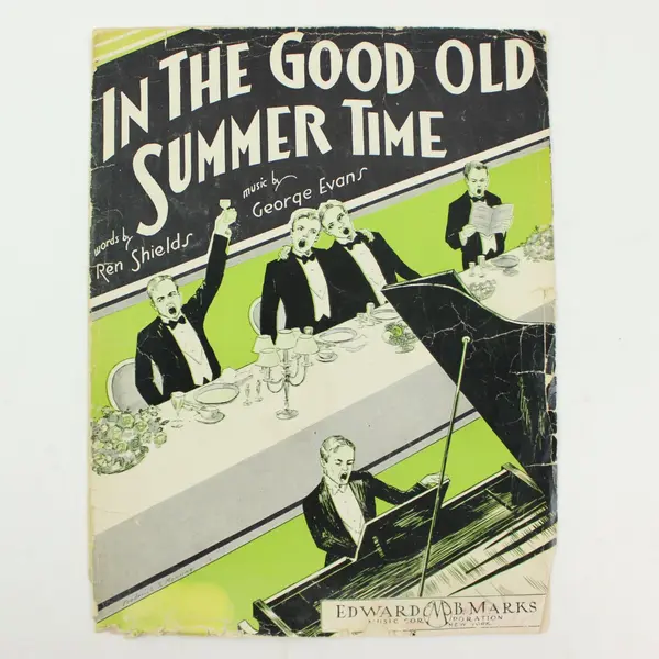 In The Good Old Summer Time Sheet Music George Evans Ren Shields