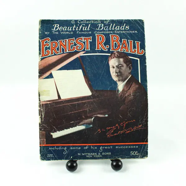 Ernest R. Ball A Collection of Beautiful Ballads Sheet Music Songbook