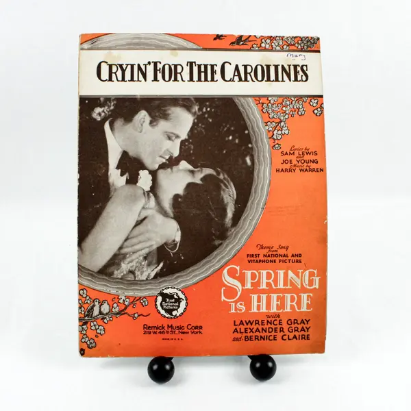 1930 Cryin' For The Carolines Sheet Music Spring Is Here Movie Remick