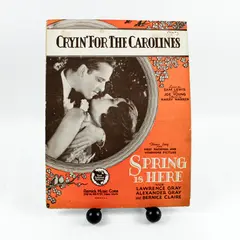 1930 Cryin' For The Carolines Sheet Music Spring Is Here Movie Remick