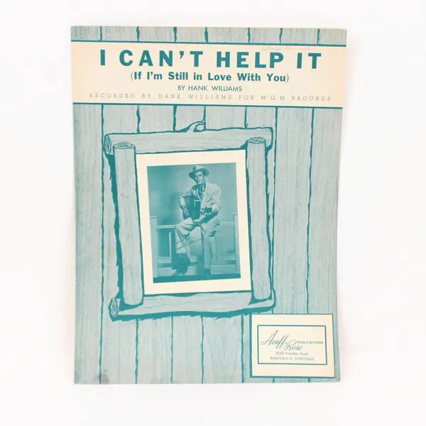Hank Williams I Can't Help It (If I'm Still in Love With You) Sheet Music