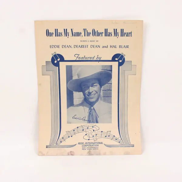 1948 Eddie Dean One Has My Name The Other Has My Heart Country Sheet Music