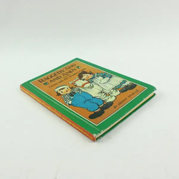 Raggedy Ann and Andy Camel Wrinkled Knees Johnny Gruelle Hardcover