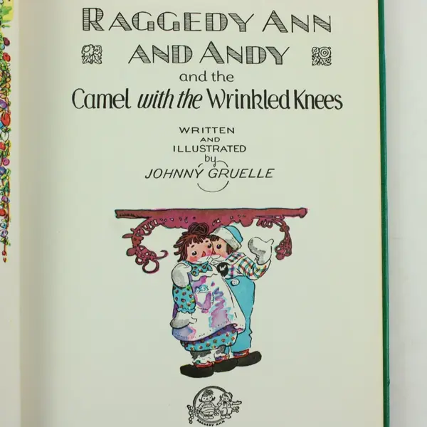 Raggedy Ann and Andy Camel Wrinkled Knees Johnny Gruelle Hardcover