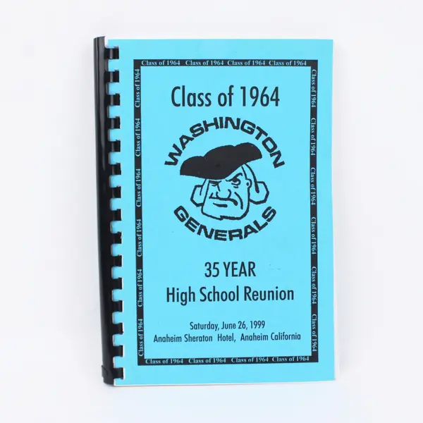 Class of 1964 Washington Generals Calif. 35 Year High School Reunion Book 1999