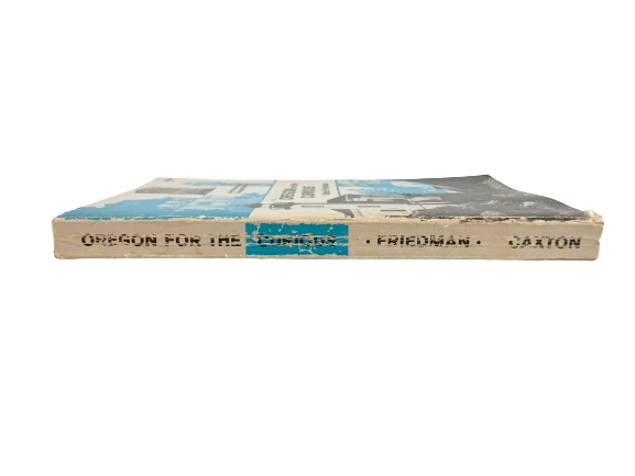 1972 Oregon For The Curious Ralph Friedman Paperback Book Caxton Printers