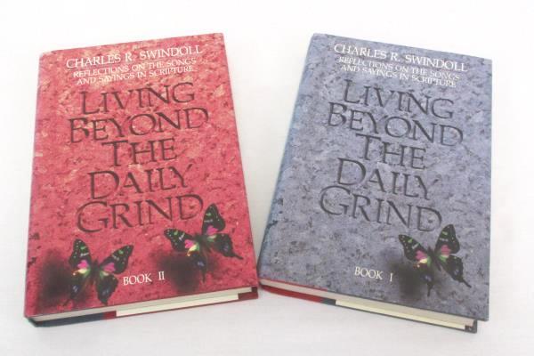 Charles R. Swindoll Living Beyond the Daily Grind 1 & 2 Reflections on Scripture