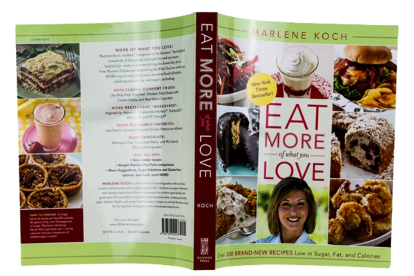 Eat More of What You Love Cookbook by Marlene Koch Paperback 2012
