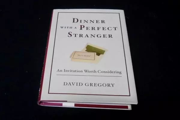 Dinner With A Perfect Stranger David Gregory Invitation Worth Considering Book