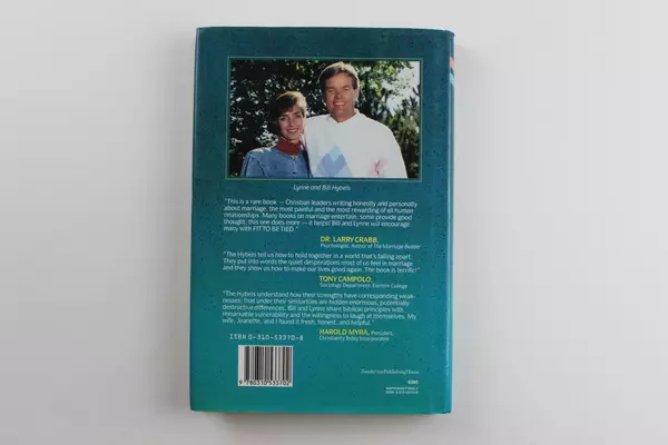 Fit To Be Tied Making Marriage Last A Lifetime by Bill & Lynne Hybels 1991