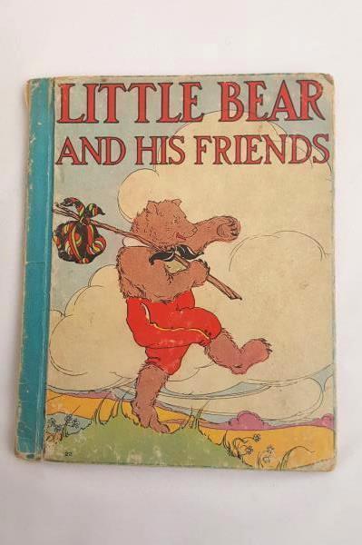 LITTLE BEAR AND HIS FRIENDS Frances MargaretFox Pictures by Frances Beem 1935