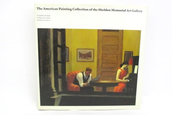 1988 The American Painting Collection Of The Sheldon Memorial Art Gallery Book