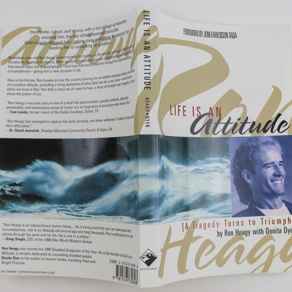 Life Is An Attitude Book by Ron Heagy & Donita Dyer Signed 1997 PB