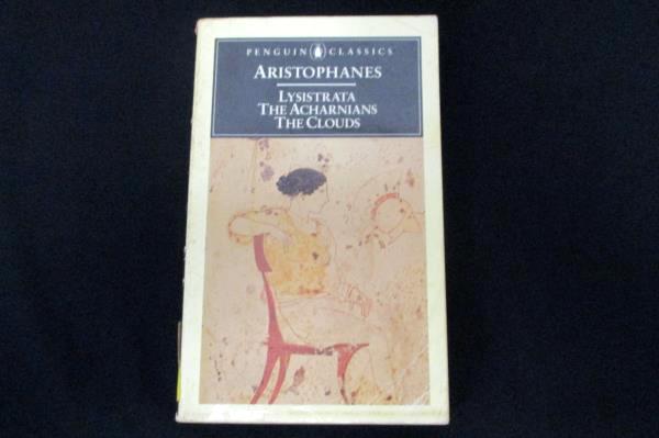 Aristophanes: Lysistrata The Acharnians The Clouds Penguin Classics PB 1973/1986