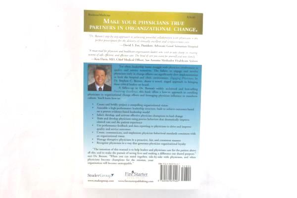 Engaging Physicians: A Manual to Physicians Partnership by Stephen C. Beeson, MD