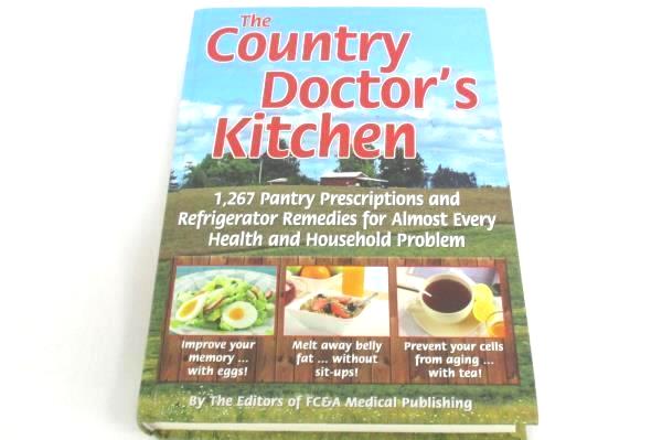 The Country Doctor's Kitchen by FC&A Medical Publishing 2013 HB