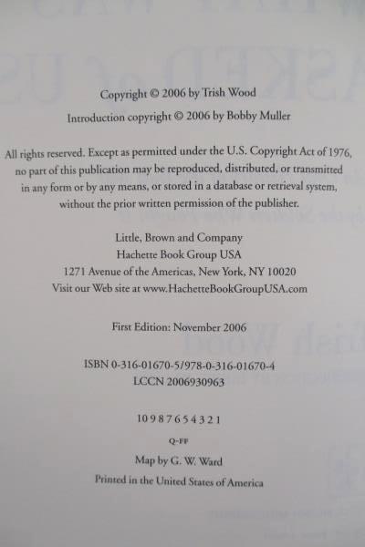 What Was Asked of Us by Trish Wood Bobby Muller HC DJ 2006 First Edition