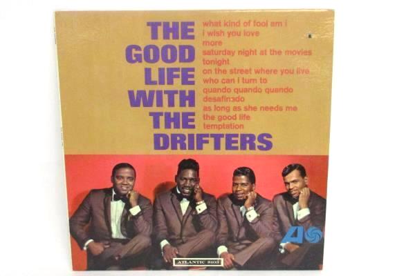 Vintage Record LP 33 RPM 12" The Good Life With The Drifters Atlantic 8103 R&B