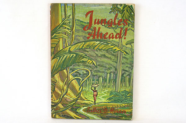 Jungles Ahead Paperback Book Revised Edition Copyright 1952 By Esther D. Horner