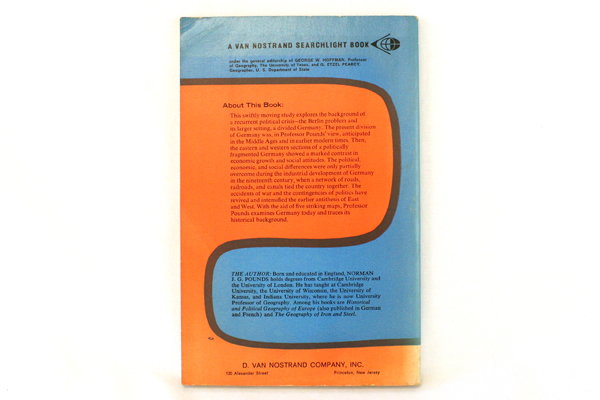 Divided Germany and Berlin by Norman Pounds - Copyright 1962 - Van Nostrand Co