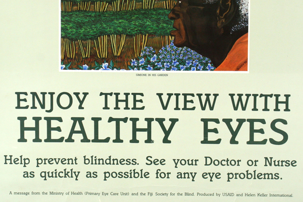 FIJI Is A Sight To See Simone In His Garden USAID/Helen Keller Eye Care Poster