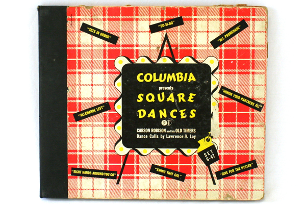 Columbia Square Dances Carson Robison and his Old Timers Vintage Record Set 1956