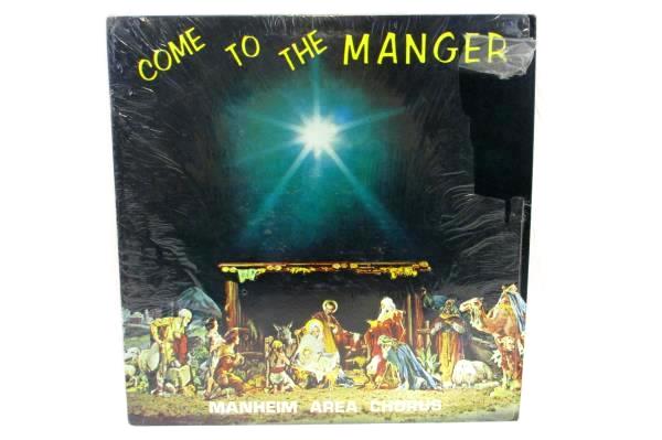 Come To The Manger Manheim Area Chorus LP Record Christmas Holiday Music