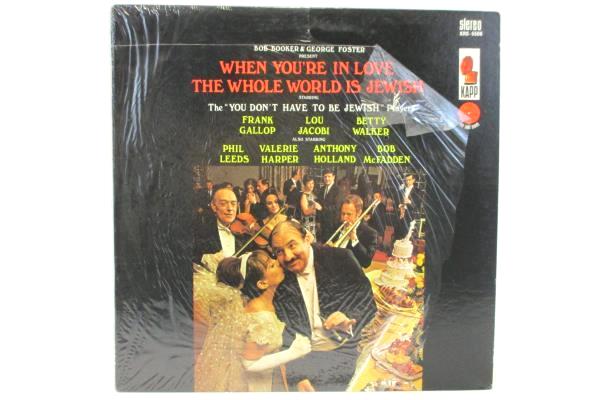LP Bob Booker and George Foster When You're In Love The Whole World Is Jewish