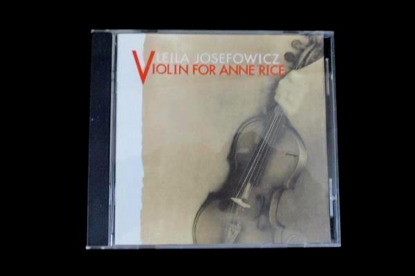 Lot of 2 CDs Albums Violin for Anne Rice Americana Leila Josefowicz